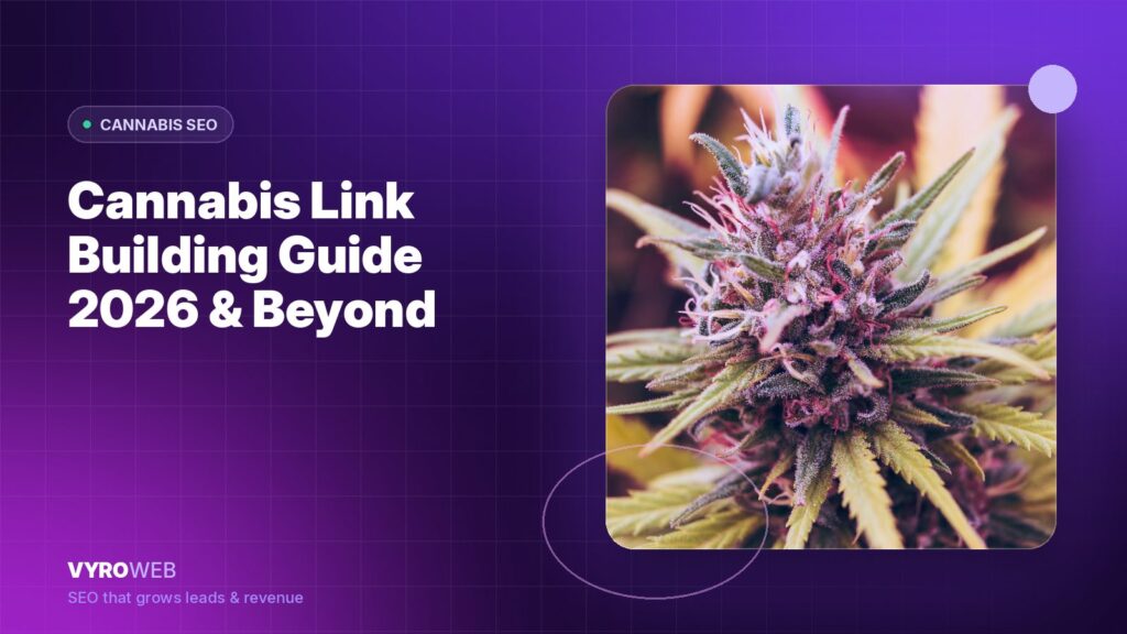 Cannabis Link Building Guide 2026 & Beyond