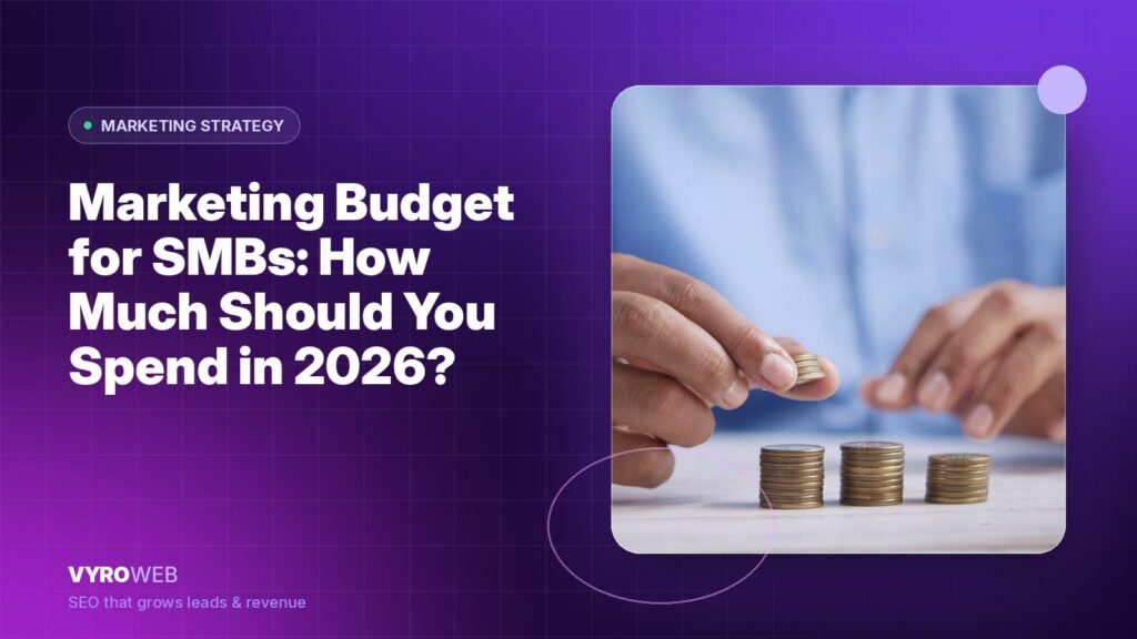 Marketing Budget for SMBs: How Much Should You Spend in 2026?